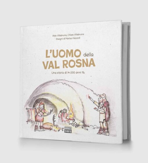L'uomo della Val Rosna